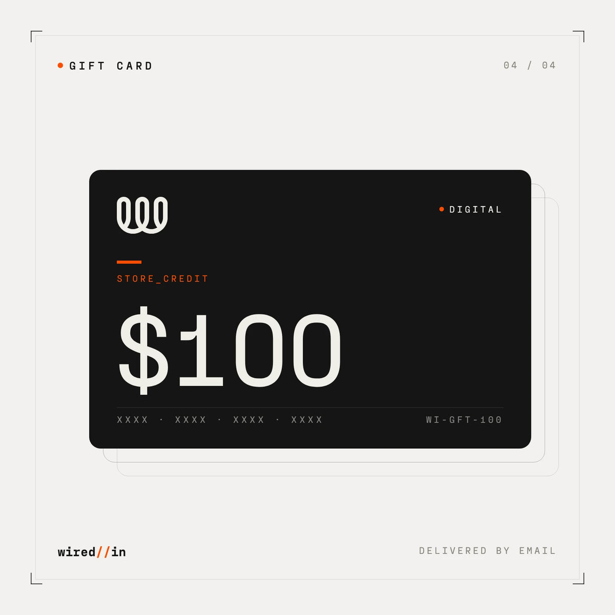 Wired In digital gift card — $100